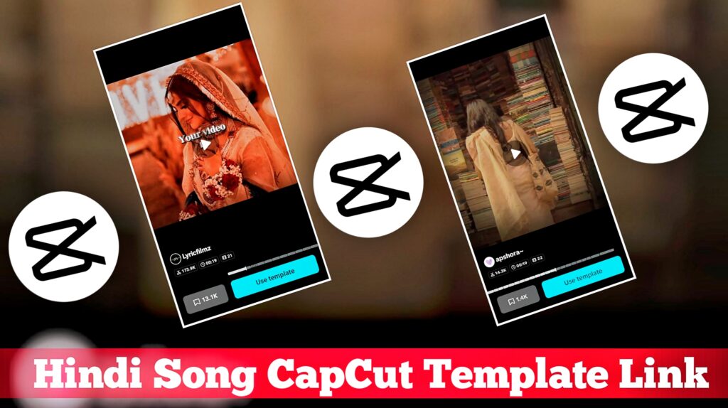 Hindi Song CapCut Template Link 100%