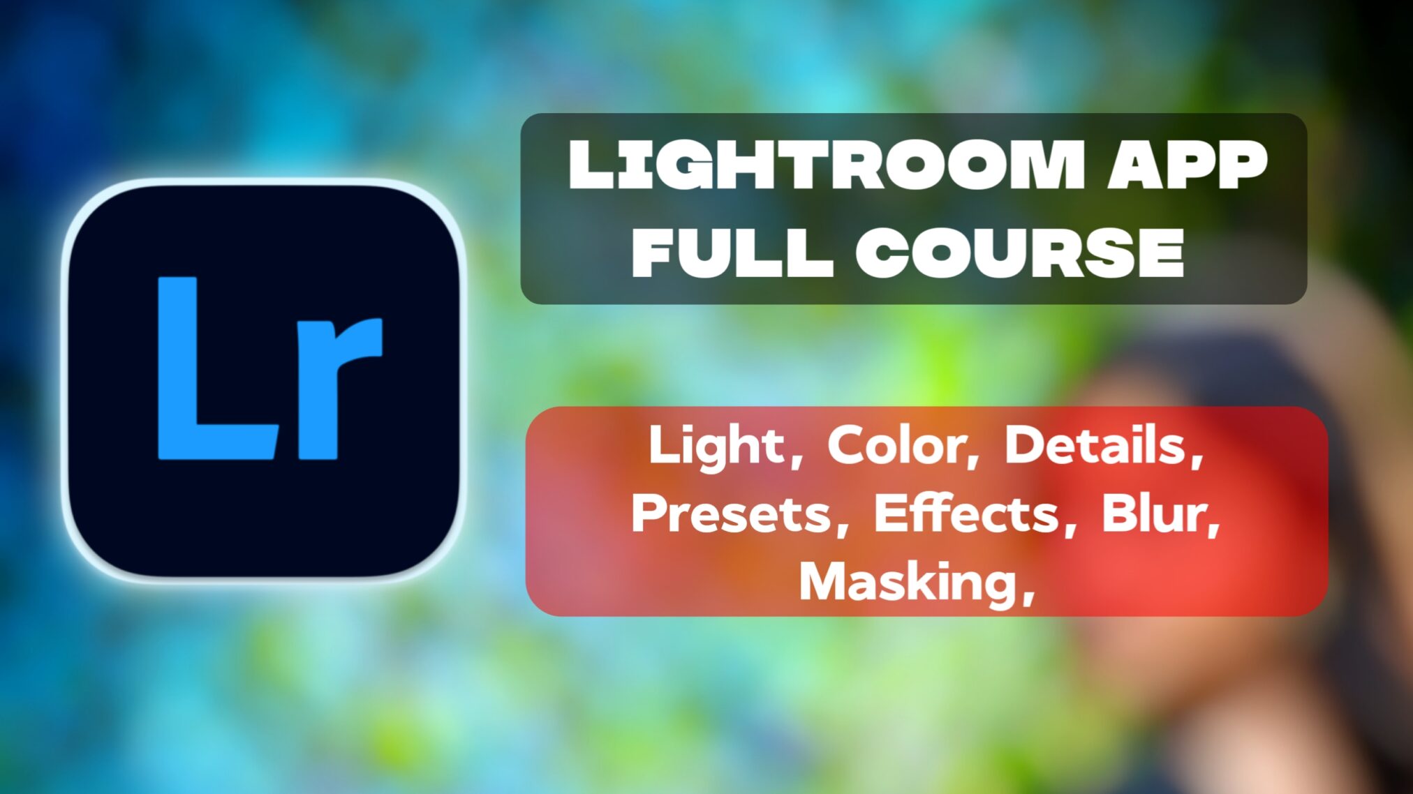 Lightroom Full Course 2025 :