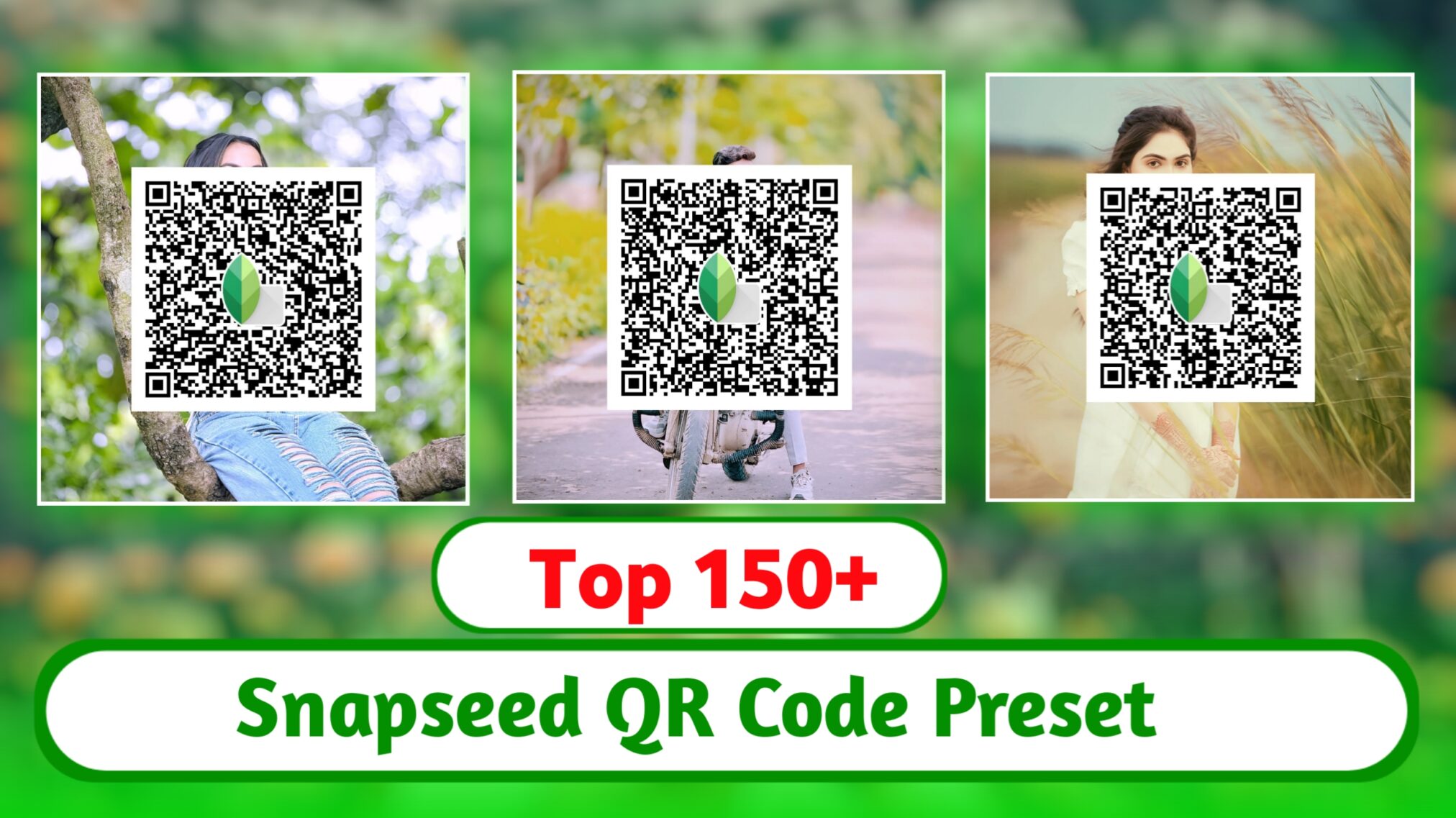 Top 150+ Snapseed QR Code Preset Download Free